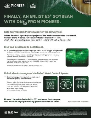 FINALLY, AN ENLIST E3® SOYBEAN WITH DNA FROM PIONEER.